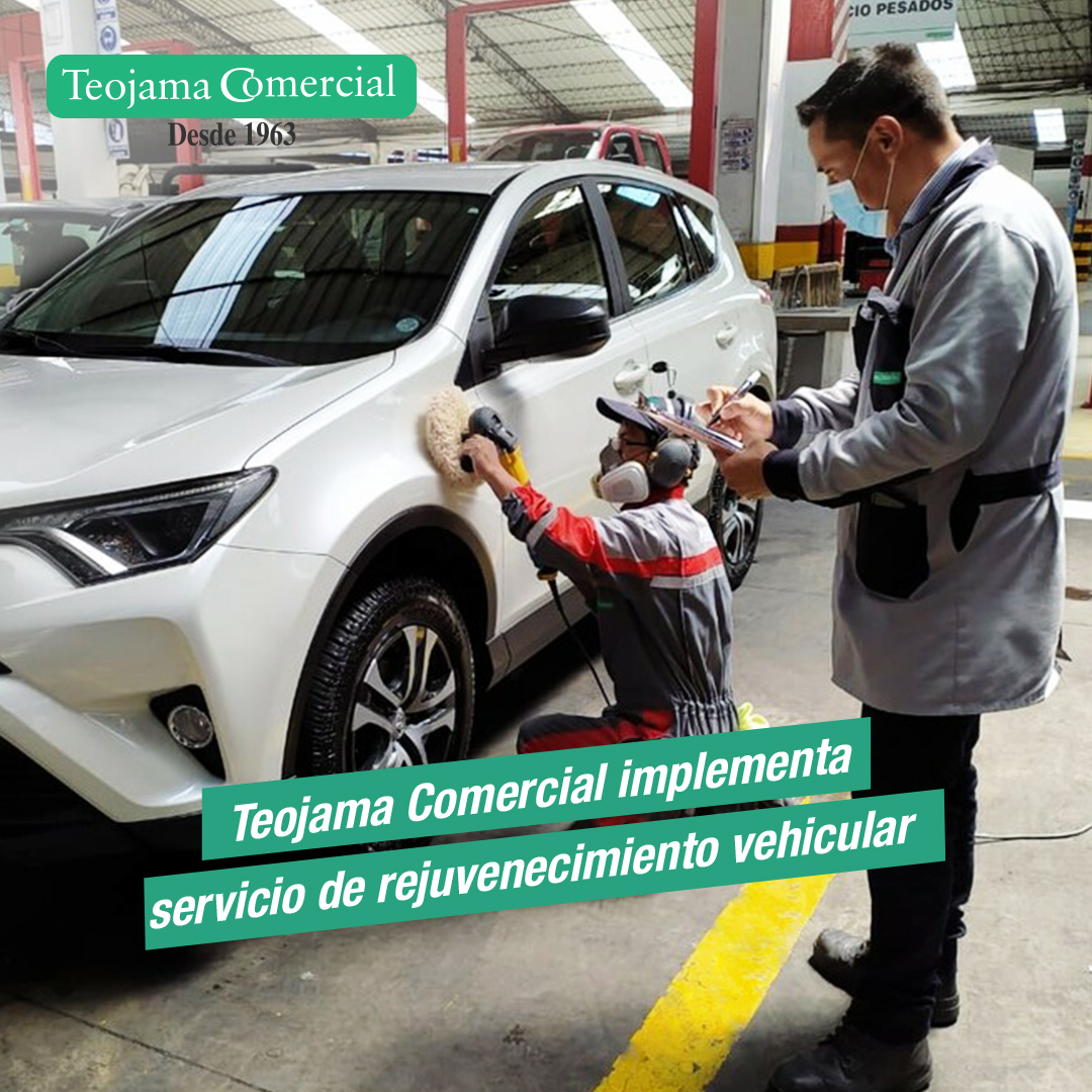 Teojama Comercial Implementa Servicio de Rejuvenecimiento Vehicular