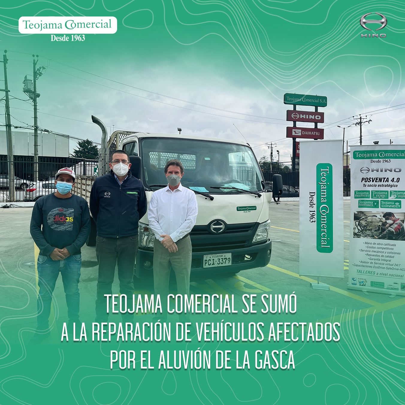 TEOJAMA COMERCIAL SE SUMÓ A LA REPARACIÓN DE VEHÍCULOS AFECTADOS POR EL ALUVIÓN DE LA GASCA